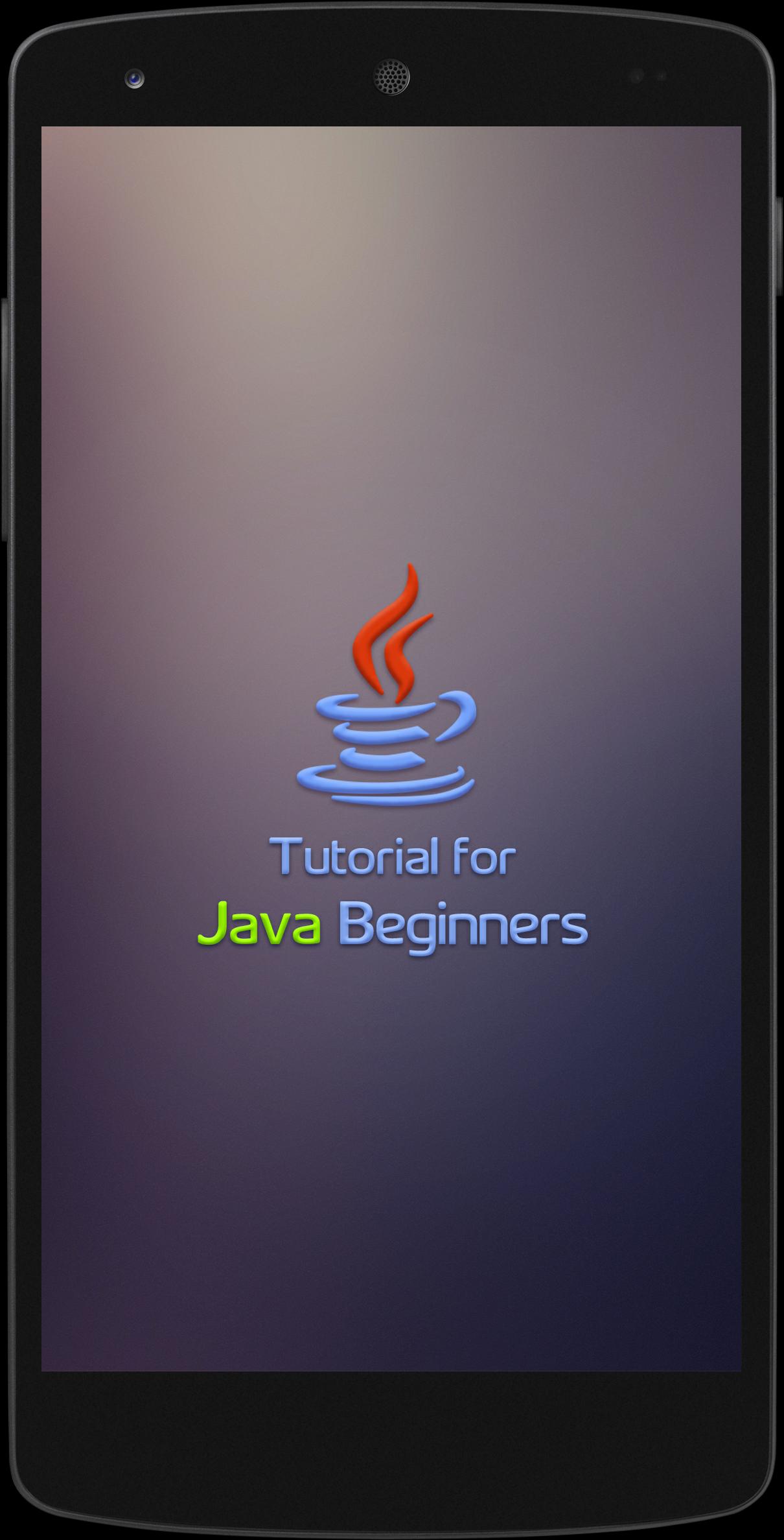Tutorial for Java Beginners