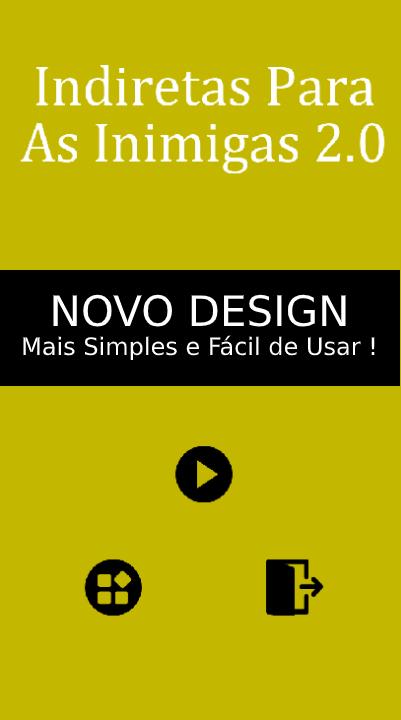 Indiretas para as inimigas 2.0