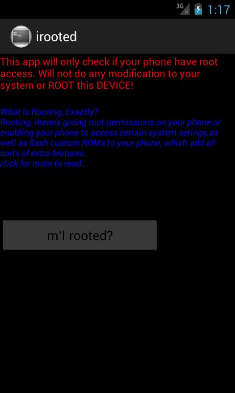 I rooted?