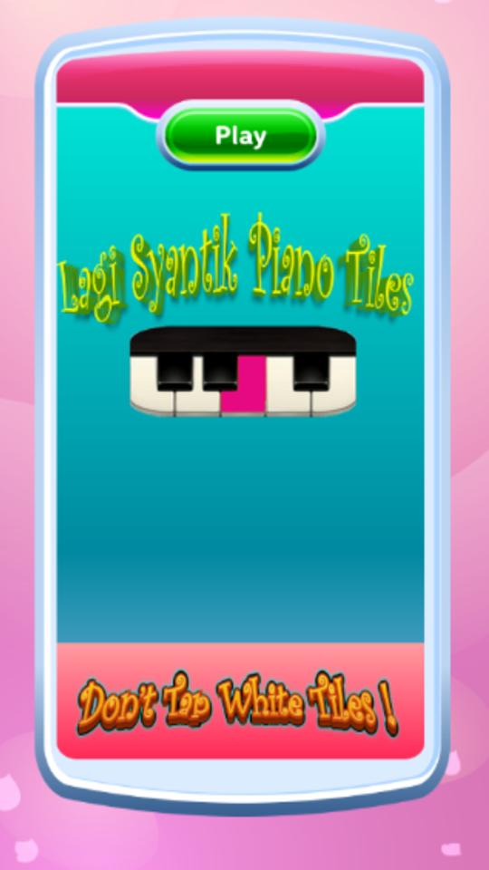 Piano Tiles - Lagi Syantik